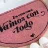 Felpudo 'En esta casa vamos con todo' de La Vecina Rubia