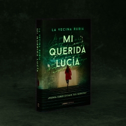 Mi querida Lucía de La Vecina Rubia