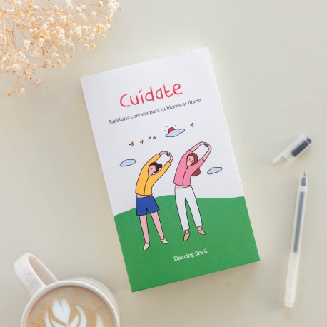 Cuídate. Sabiduría coreana para tu bienestar diario