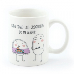 Taza "Nada como las croquetas de mi madre" de Croqueta y Empanadilla