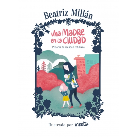 Una madre en la ciudad de Beatriz Millán