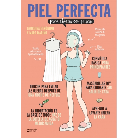 Piel perfecta para chicas con prisas de Georgina Gerónimo