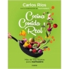 Cocina comida real, más de 100 recetas para realfooders de Carlos Ríos y David Guibert