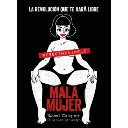 Mala mujer de Noemí Casquet